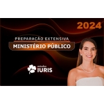 PREPARAÇÃO EXTENSIVA MINISTÉRIO PÚBLICO (Estudos Iuris 2024) - Promotor